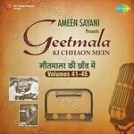 Geetmala Ki Chhaon Mein Vol. 41-45 - Commentary (Amin Sayani) Song Download